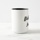 Bridge to be Black Elegant Script Geschenke Hochze Tasse (Zentrum)