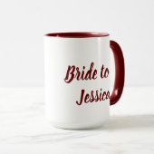 Bridge to be Burgundy Elegant Script Geschenke Hoc Tasse (VorderseiteRechts)
