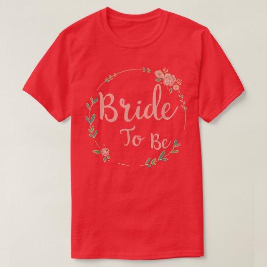 Bridge to be Hen Party Blume Bride T - Shirt (Design vorne)