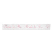 Bridge to be Pink White Brautparty Satin Ribbon Satinband (Vorderseite)