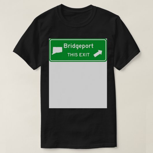 Bridgeport Connecticut Highway Exit Sign TShirt (Design vorne)