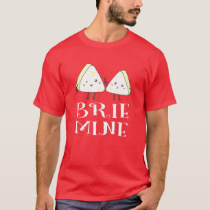 Brie Meins Funny Valentinstag T-Shirt