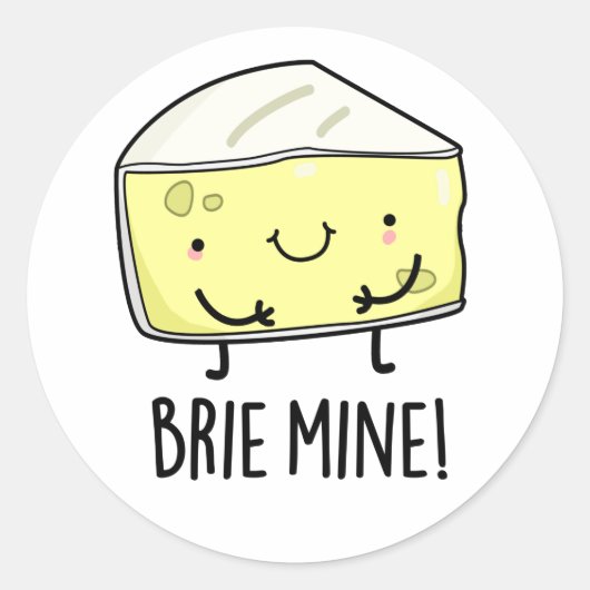 Brie Mine Funny Cheese Pun Runder Aufkleber (Vorderseite)