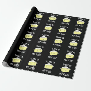 Brie oder nicht zu Brie Funny Cheese Pun Dark BG Geschenkpapier