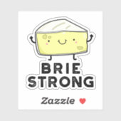 Brie Strong Funny Positive Cheese Pun Aufkleber (Blatt)