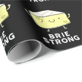 Brie Strong Funny Positive Cheese Pun Dark BG Geschenkpapier (Rolleneckpunkt)