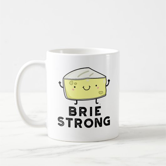 Brie Strong Funny Positive Cheese Pun Kaffeetasse (Links)