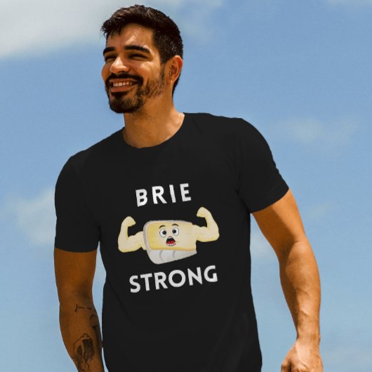 Brie Strong Motivierend Food Puff T-Shirt