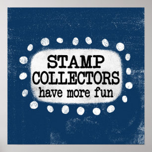 Briefmarke Sammler haben mehr Spaß Poster Wall Art