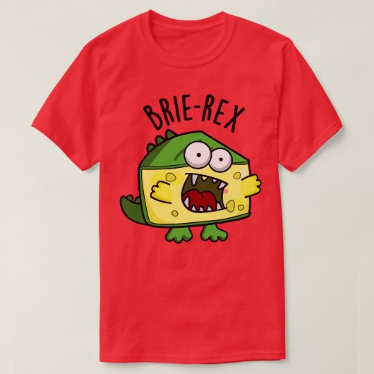 Brierex Funny Cheese Pun T-Shirt (Design vorne)