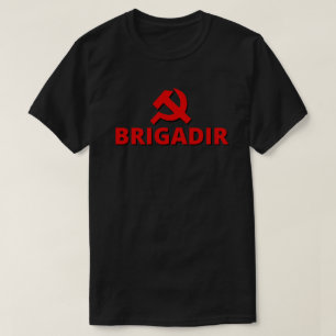 Brigadir T-Shirt