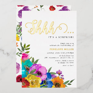 Bright & Bold Florals Shhh Überraschung Geburtstag Folieneinladung