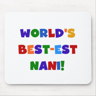Bright Colors Best Nani T - Shirt and Gifts Mousepad