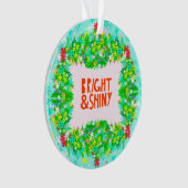 Bright & Shiny Wreath Ornament (Vorderseite)