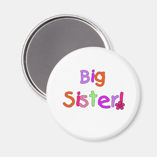 Bright Text Big Sister Magnet (Vorderseite/Rückseite)