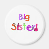 Bright Text Big Sister Magnet (Vorne)