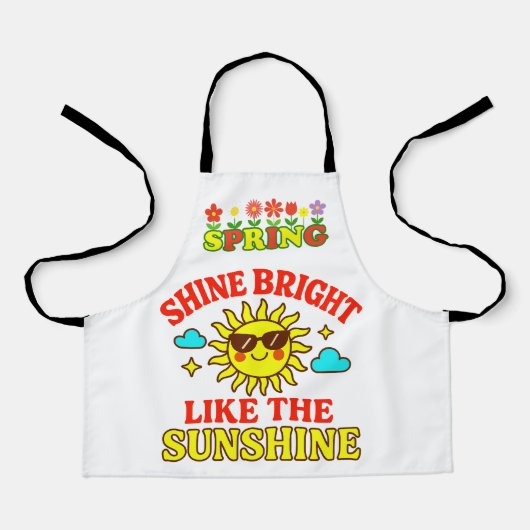 Brighten Sie jeden Bake-Shine wie Sonnenschein Schürze (Vorderseite)