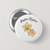 Brighter Together – Cute Couple Button Gift (Vorne & Hinten)