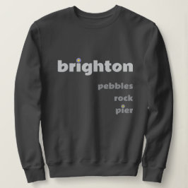 Brighton Pebbles Rock Pier Sweater Sweatshirt