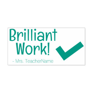 "Brillante Arbeit!" Schullehrer Rubber-Briefmarke Permastempel