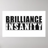 BRILLIANCE VS INSANITY Custom Color Poster (Vorne)