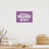 BRILLIANCE VS INSANITY Custom Color Poster (Küche)
