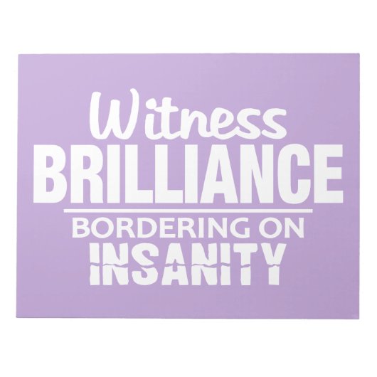 BRILLIANCE VS INSANITY Custom Notizblock (Vorderseite)