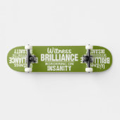 BRILLIANCE VS INSANITY Custom Skateboard (Horizontal)
