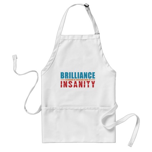 BRILLIANCE VS INSANITY Schürze - wählen Sie Stil, (Vorne)