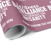 BRILLIANCE VS INSANITY Zollverpackungspapier Geschenkpapier (Rolleneckpunkt)