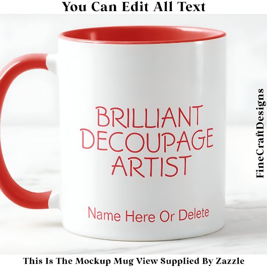 Brilliant Decoupage Künstler Crafter, Name 019 Cra Tasse