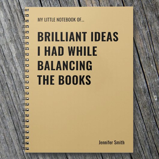 Brilliant Ideas Funny Accountant Notizblock