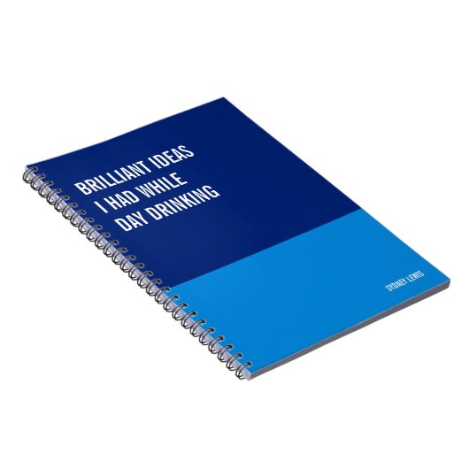 Brilliant Ideas I Had While Day Drinking Funny Notizblock (Rechte Seite)