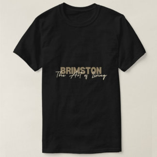 Brimstone - die Kunst, moderne schwarze Männer zu  T-Shirt