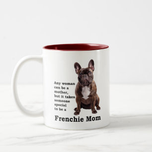 Brindle French Bulldog Mama Zweifarbige Tasse