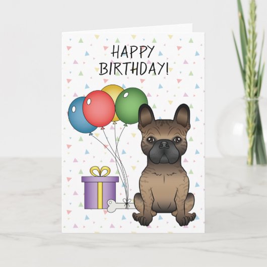 Brindle French Bulldog Niedlich Hund Happy Birthda Karte (Vorderseite)