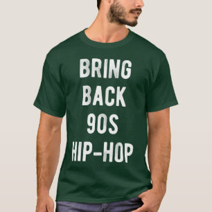 Bring Back 90er HipHop Hippie Freund T-Shirt