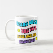Bring Back die 70er Kaffeetasse (Links)