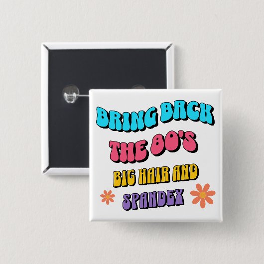 Bring Back die 80er Button (Vorne & Hinten)