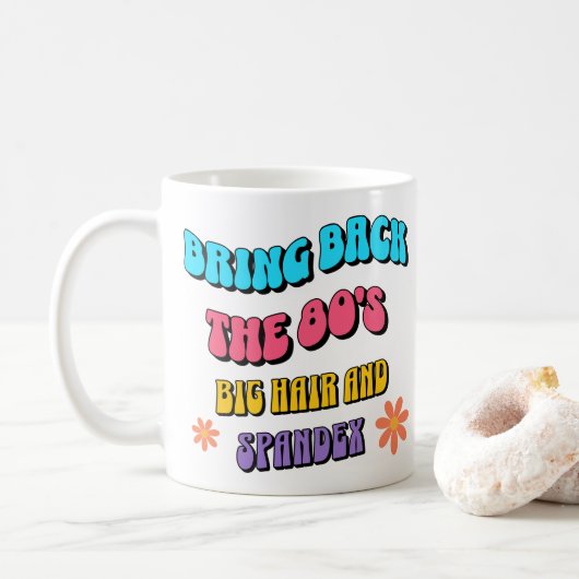 Bring Back die 80er Kaffeetasse (Mit Donut)