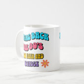 Bring Back die 80er Kaffeetasse (Vorderseite Links)