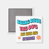 Bring Back die 80er Magnet (Vorderseite/Rückseite)