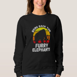 Bring Back die flauschigen Elefanten Elefanten Z Sweatshirt