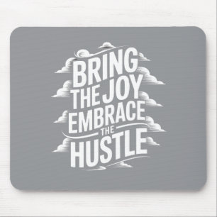 BRING DIE FREUDE, UMARM DEN STRESS MOUSEPAD
