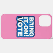 Bring es an! ABSTIMMUNG Case-Mate iPhone Hülle (Rückseite / Rechts)
