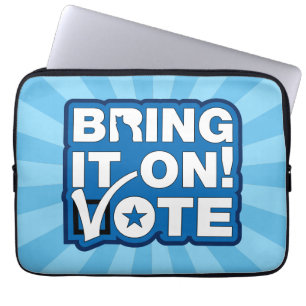 Bring es an! ABSTIMMUNG Laptopschutzhülle