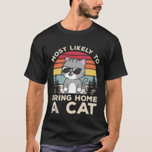 Bring Home Cat Haustiere Süße Katzen Besitzer Grap T-Shirt