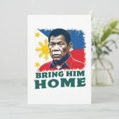 Bring Ihm Zuhause Supporter Digong Duterte Einladung (Stehend Vorderseite)