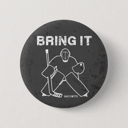 Bring It Hockey Torwart Button (Vorderseite)