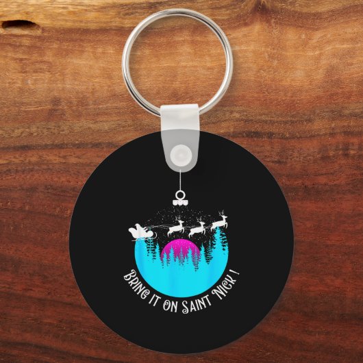 Bring It On Saint Nick Sleigh Excited Impatient Ch Schlüsselanhänger (Vorderseite)